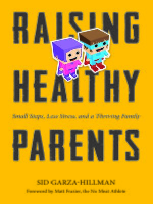 cover image of Raising Healthy Parents